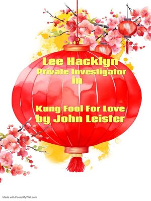 cover image of Lee Hacklyn Private Investigator in Kung Fool For Love